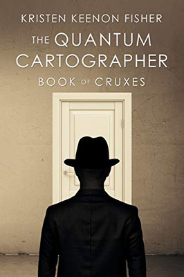 The Quantum Cartographer: Book of Cruxes