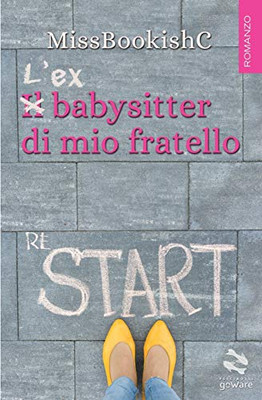 Lex babysitter di mio fratello (Italian Edition)