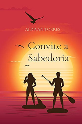 Convite a Sabedoria (Portuguese Edition)