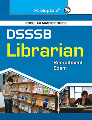 Dsssb: Librarian (One TIER) Exam Guide (Objective Type)