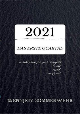 2021; das erste Quartal (German Edition)