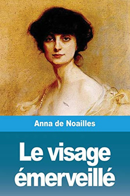 Le visage émerveillé (French Edition)