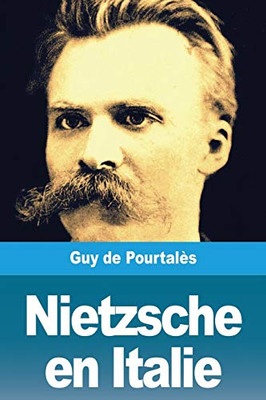 Nietzsche en Italie (French Edition)