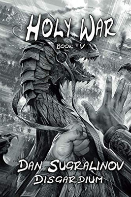 Holy War (Disgardium Book #V): LitRPG Series
