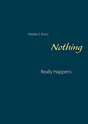 Nothing Really Happens