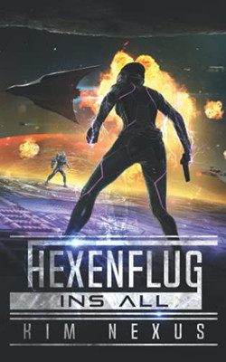 Hexenflug ins All: Hexenflug Chroniken #01 (German Edition)