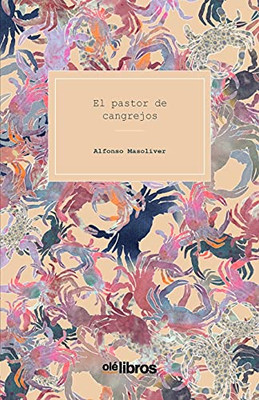 El pastor de cangrejos (Spanish Edition)