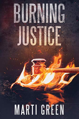 Burning Justice (Innocent Prisoners Project)