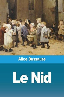 Le Nid (French Edition)