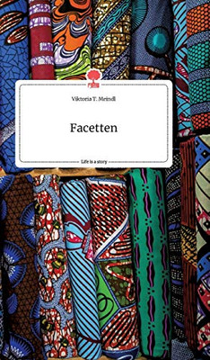 Facetten. Life is a Story - story.one (German Edition)