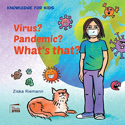 Knowledge for Kids: Virus? Pandemie? What`s that? (German Edition)