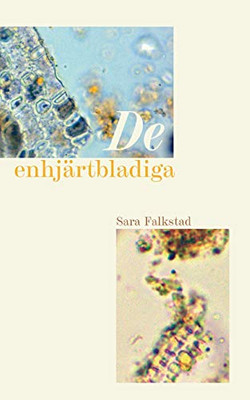 De enhjärtbladiga (Swedish Edition)
