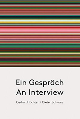 Gerhard Richter & Dieter Schwarz: An Interview