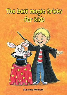 The best magic tricks for kids (German Edition)