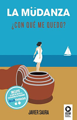 La mudanza: ¿Con qué me quedo? (Spanish Edition)