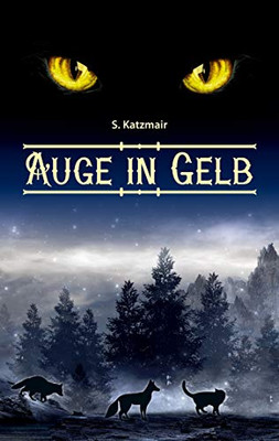 Auge in Gelb (German Edition)