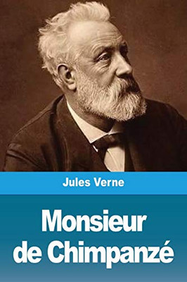 Monsieur de Chimpanzé (French Edition)