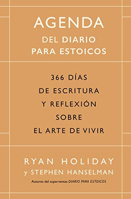 Diario para Estoicos - Agenda (Daily Stoic Journal Spanish Edition)