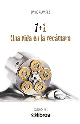 7+1 Una vida en la recámara (Spanish Edition)