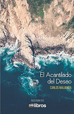 El Acantilado del Deseo (Spanish Edition)