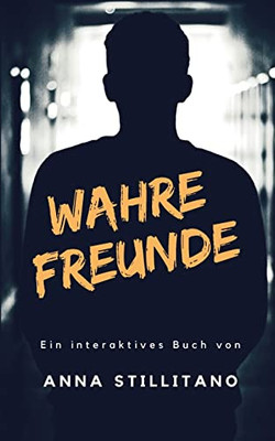 Wahre Freunde (German Edition)