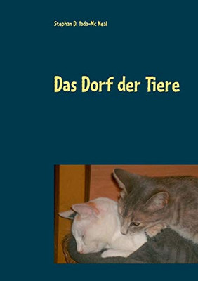 Das Dorf der Tiere (German Edition)