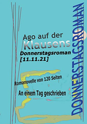 Donnerstagsroman [11.11.21]: Romanovelle (German Edition)