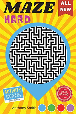 From Here to There 120 Hard Challenging Mazes For Adults Brain Games For Adults For Stress Relieving and Relaxation!