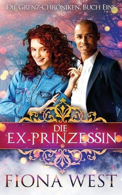 Die Ex-Prinzessin (German Edition)
