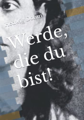 Werde, die du bist! (German Edition)