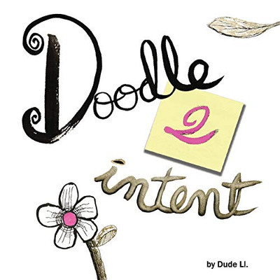 Doodle 2 Intent: Book 2 (Doodle with Intent)