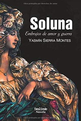 Soluna: Embrujos de amor y guerra (Spanish Edition)