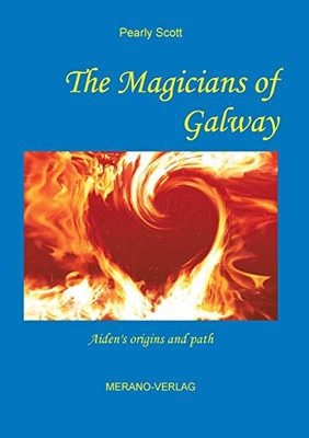 The Magicians of Galway: Aiden's origins and path