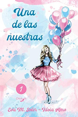 Una de las nuestras (Alocadas) (Spanish Edition)