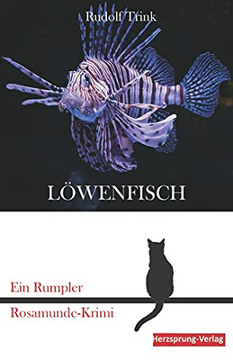 Löwenfisch: Eine Rumpler Rosamunde-Krimi (German Edition)