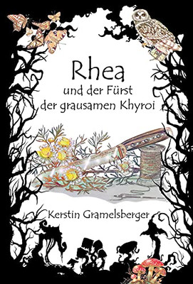 Rhea und der Fürst der grausamen Khyroi (German Edition)