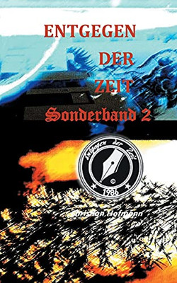 Sonderband 2: Entgegen der Zeit (German Edition)