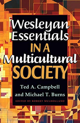 Wesleyan Essentials in a Multicultural Society