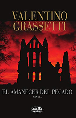 El Amanecer del Pecado (Spanish Edition)