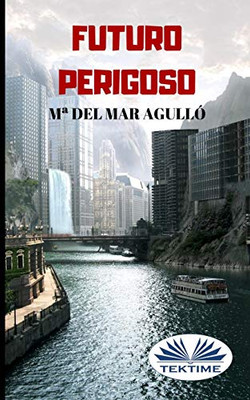 Futuro Perigoso (Portuguese Edition)