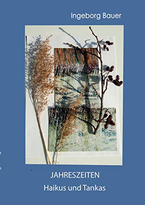 Jahreszeiten: Haikus und Tankas (German Edition)