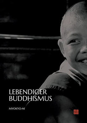 Lebendiger Buddhismus (German Edition)