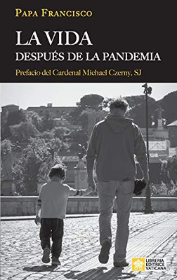 La vida después de la pandemia (Spanish Edition)