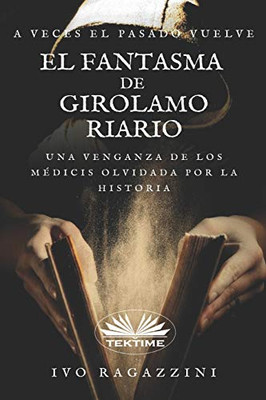 El Fantasma de Girolamo Riario: Novela histórica (Spanish Edition)