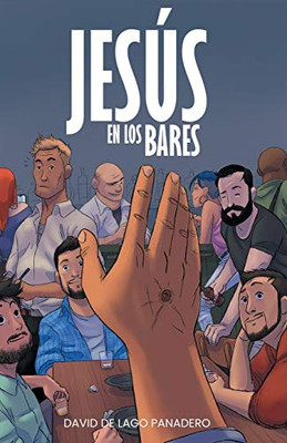 Jesús en los Bares (Spanish Edition)