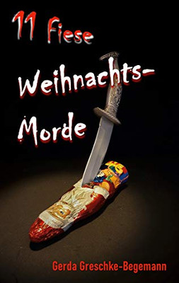 11 Fiese Weihnachtsmorde (German Edition)