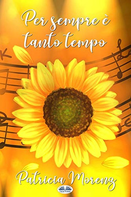 Per Sempre è Tanto Tempo: Per Sempre 1 (Italian Edition)