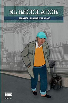 El reciclador (Spanish Edition)