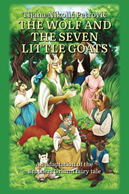 The wolf and the seven little goats: Illustrated children's book