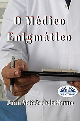 O Médico Enigmático (Portuguese Edition)